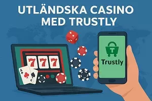 Utländska casino med Trustly