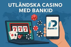 Utländska casino med BankID